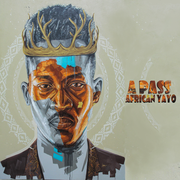 {DOWNLOAD} A Pass -  African Yayo {ALBUM MP3 ZIP}'s avatar
