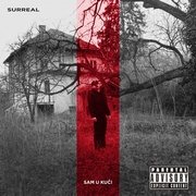 {DOWNLOAD} Surreal -  Sam U Kući {ALBUM MP3 ZIP}'s avatar