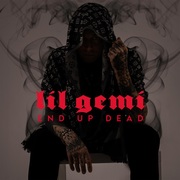 {DOWNLOAD} Lil Gemi -  End Up Dead - EP {ALBUM MP3 ZIP}'s avatar
