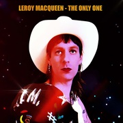 {DOWNLOAD} Leroy Macqueen -  The Only One - EP {ALBUM MP3 ZIP}'s avatar