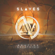 {DOWNLOAD} Slaves -  Routine Breathing {ALBUM MP3 ZIP}'s avatar