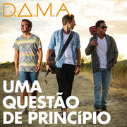{DOWNLOAD} D.A.M.A. -  Uma Questão de Princípio {ALBUM MP3 ZIP}'s avatar