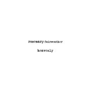 {DOWNLOAD} Rosemary Fairweather -  Heavenly {ALBUM MP3 ZIP}'s avatar