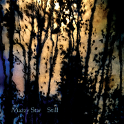 {DOWNLOAD} Mazzy Star -  Still - EP {ALBUM MP3 ZIP}'s avatar