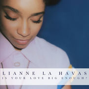 {DOWNLOAD} Lianne La Havas -  Is Your Love Big Enough? {ALBUM MP3 ZIP}'s avatar