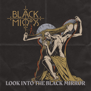 {DOWNLOAD} Black Mirrors -  Look Into the Black Mirr {ALBUM MP3 ZIP}'s avatar