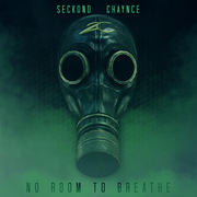 {DOWNLOAD} Seckond Chaynce -  No Room to Breathe {ALBUM MP3 ZIP}'s avatar