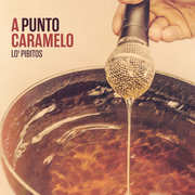 {DOWNLOAD} Lo' Pibitos -  A Punto Caramelo {ALBUM MP3 ZIP}'s avatar