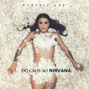 {DOWNLOAD} Cynthia Luz -  Do Caos ao Nirvana {ALBUM MP3 ZIP}'s avatar
