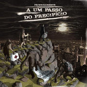 {DOWNLOAD} PrimeiraMente -  A um Passo do Precipício {ALBUM MP3 ZIP}'s avatar