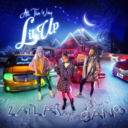 {DOWNLOAD} That Girl Lay Lay & Tha S -  All Tha Way Lit Up {ALBUM MP3 ZIP}'s avatar