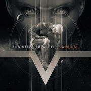 {DOWNLOAD} Two Steps From Hell -  Vanquish {ALBUM MP3 ZIP}'s avatar