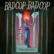 {DOWNLOAD} Bad Cop/Bad Cop -  Warriors {ALBUM MP3 ZIP}'s avatar