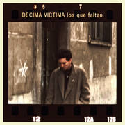 {DOWNLOAD} Decima Victima -  Los Que Faltan {ALBUM MP3 ZIP}'s avatar