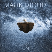 {DOWNLOAD} Malik Djoudi -  UN {ALBUM MP3 ZIP}'s avatar