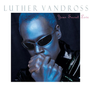 {DOWNLOAD} Luther Vandross -  Your Secret Love {ALBUM MP3 ZIP}'s avatar