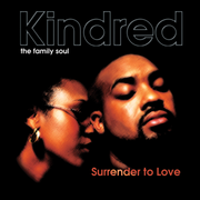 {DOWNLOAD} Kindred the Family Soul -  Surrender to Love {ALBUM MP3 ZIP}'s avatar