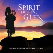 {DOWNLOAD} The Royal Scots Dragoon G -  Spirit of the Glen {ALBUM MP3 ZIP}'s avatar