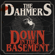 {DOWNLOAD} The Dahmers -  Down in the Basement {ALBUM MP3 ZIP}'s avatar