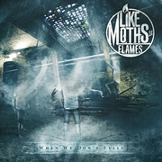 {DOWNLOAD} Like Moths to Flames -  When We Don't Exist (Bon {ALBUM MP3 ZIP}'s avatar