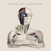 {DOWNLOAD} Ricky hombre libre -  La Semilla de Bambú {ALBUM MP3 ZIP}'s avatar
