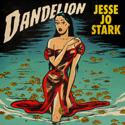 {DOWNLOAD} Jesse Jo Stark -  Dandelion - EP {ALBUM MP3 ZIP}'s avatar