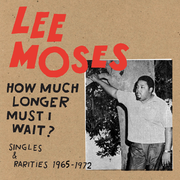 {DOWNLOAD} Lee Moses -  How Much Longer Must I W {ALBUM MP3 ZIP}'s avatar