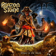 {DOWNLOAD} Blazon Stone -  Down in the Dark {ALBUM MP3 ZIP}'s avatar