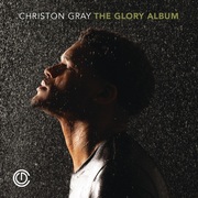 {DOWNLOAD} Christon Gray -  The Glory Album {ALBUM MP3 ZIP}'s avatar