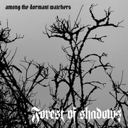 {DOWNLOAD} Forest of Shadows -  Among the Dormant Watche {ALBUM MP3 ZIP}'s avatar