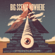 {DOWNLOAD} Big Scenic Nowhere -  Dying on the Mountain -  {ALBUM MP3 ZIP}'s avatar