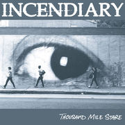 {DOWNLOAD} Incendiary -  Thousand Mile Stare {ALBUM MP3 ZIP}'s avatar
