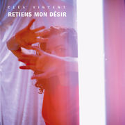 {DOWNLOAD} Clea Vincent -  Retiens mon désir {ALBUM MP3 ZIP}'s avatar