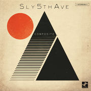 {DOWNLOAD} Sly5thAve -  Composite - EP {ALBUM MP3 ZIP}'s avatar