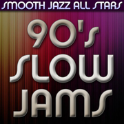 {DOWNLOAD} Smooth Jazz All Stars -  90's Slow Jams {ALBUM MP3 ZIP}'s avatar