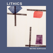 {DOWNLOAD} Lithics -  Mating Surfaces {ALBUM MP3 ZIP}'s avatar