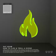 {DOWNLOAD} DAT ADAM -  HOW TO FLEX & TROLL A SC {ALBUM MP3 ZIP}'s avatar