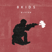 {DOWNLOAD} 8kids -  Bluten {ALBUM MP3 ZIP}'s avatar