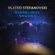 {DOWNLOAD} Vlatko Stefanovski -  Taftalidze Shuffle {ALBUM MP3 ZIP}'s avatar