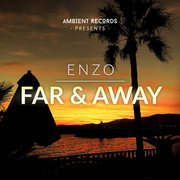 {DOWNLOAD} Enzo -  Far & Away - EP {ALBUM MP3 ZIP}'s avatar