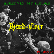 {DOWNLOAD} Harley Flanagan -  Hard Core - EP {ALBUM MP3 ZIP}'s avatar