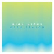 {DOWNLOAD} High Highs -  Open Season (Deluxe Edit {ALBUM MP3 ZIP}'s avatar