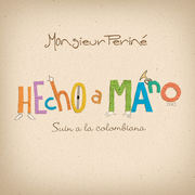 {DOWNLOAD} Monsieur Periné -  Hecho a Mano {ALBUM MP3 ZIP}'s avatar