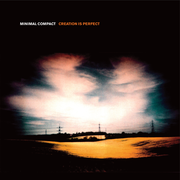 {DOWNLOAD} Minimal Compact -  Creation Is Perfect {ALBUM MP3 ZIP}'s avatar