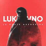 {DOWNLOAD} Lukasyno -  Le Poete Assassine {ALBUM MP3 ZIP}'s avatar