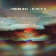 {DOWNLOAD} Mimicking Birds -  Layers of Us {ALBUM MP3 ZIP}'s avatar