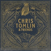 {DOWNLOAD} Chris Tomlin -  Chris Tomlin & Friends {ALBUM MP3 ZIP}'s avatar
