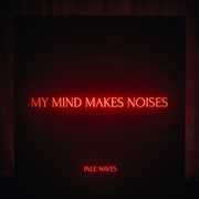 {DOWNLOAD} Pale Waves -  My Mind Makes Noises {ALBUM MP3 ZIP}'s avatar