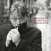 {DOWNLOAD} Adrian Borland -  Lovefield: Neon and Ston {ALBUM MP3 ZIP}'s avatar