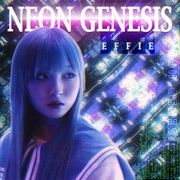 {DOWNLOAD} Effie -  Neon Genesis {ALBUM MP3 ZIP}'s avatar